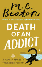 Death of an Addict : Hamish Macbeth