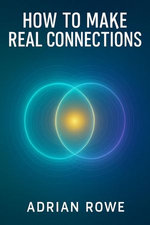 How To Make Real Connections