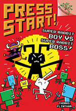 Super Rabbit Boy vs. Super Rabbit Boss!: a Branches Book (Press Start! #4) (Library Edition)