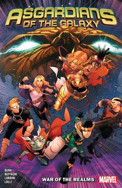 Asgardians Of The Galaxy Vol. 2: War Of The Realms Asgardians Of The Galaxy Vol. 2: War Of The Realms