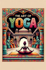 The Art of Yoga
