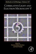 Correlative Light and Electron Microscopy V Correlative Light and Electron Microscopy V