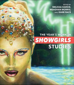The Year's Work in Showgirls Studies