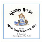 Ginny Rose and Her Most Unspectacular Day