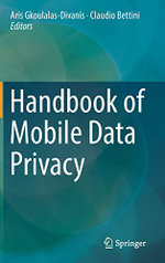 Handbook of Mobile Data Privacy