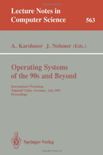 Operating Systems of the 90s and Beyond