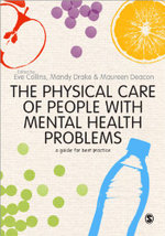 The Physical Care of People with Mental Health Problems