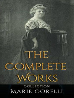 Marie Corelli: The Complete Works