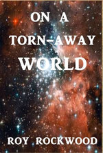 On A Torn-Away World