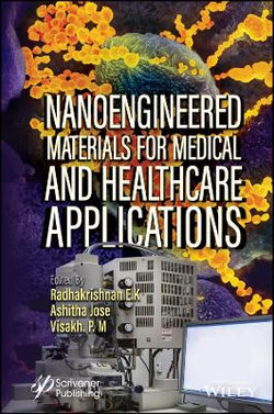 Nanoengineered Materials for Medical and Healthcare Applications