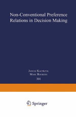 Non-Conventional Preference Relations in Decision Making
