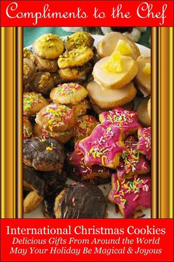 International Christmas Cookies - Delicious Gifts From Around the World