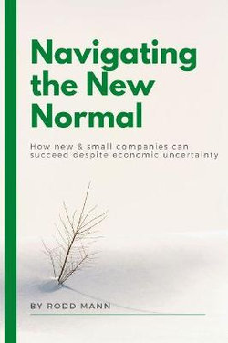Navigating the New Normal Navigating the New Normal
