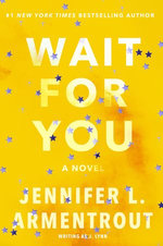 Wait for You