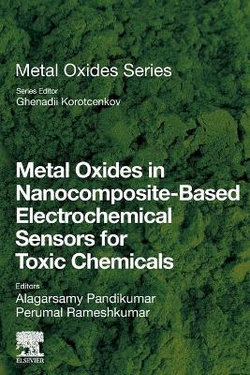 Metal Oxides in Nanocomposite-Based Electrochemical Sensors for Toxic Chemicals
