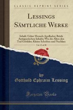 Lessings Samtliche Werke, Vol. 13 of 20