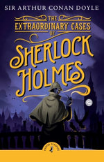 The Extraordinary Cases of Sherlock Holmes