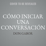 Cómo Iniciar Una Conversación