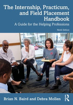 The Internship, Practicum, and Field Placement Handbook
