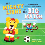 The Mighty Lions and the Big Match (UK Edition)