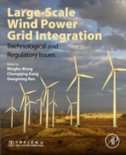 Large-Scale Wind Power Grid Integration Large-Scale Wind Power Grid Integration