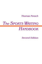 The Sports Writing Handbook