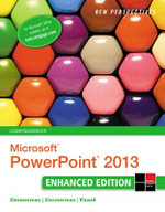 New Perspectives on MicrosoftPowerPoint 2013, Comprehensive Enhanced Edition