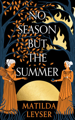 No Season but the Summer
