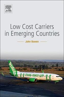 Low-Cost Carriers in Emerging Countries Low-Cost Carriers in Emerging Countries