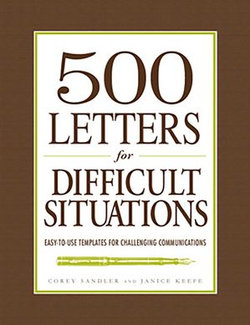 500 Letters for Difficult Situations
