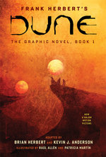 DUNE: the Graphic Novel, Book 1: Dune DUNE: the Graphic Novel, Book 1: Dune