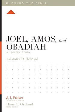Joel, Amos, and Obadiah