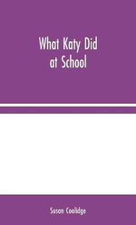 What Katy Did at School