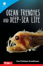 Ocean Trenches and Deep-Sea Life