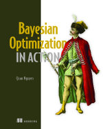Bayesian Optimization in Action