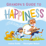 Grandpa's Guide to Happiness