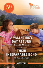 A Valentine's Day Return/Their Inseparable Bond