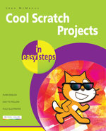 Cool Scratch Projects in easy steps