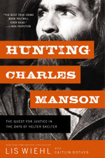 Hunting Charles Manson Hunting Charles Manson