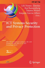 ICT Systems Security and Privacy Protection