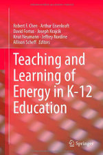 Teaching and Learning of Energy in K - 12 Education