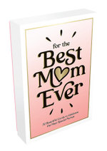 For the Best Mom Ever