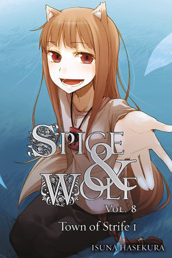 Spice and Wolf, Vol. 8 - Novel Spice and Wolf, Vol. 8 - Novel