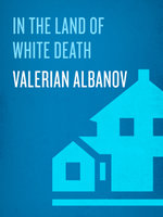 In the Land of White Death