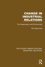 Change in Industrial Relations Change in Industrial Relations