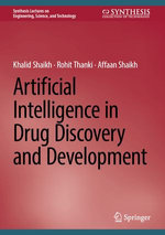 Artificial Intelligence in Drug Discovery and Development