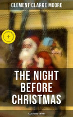 The Night Before Christmas (Illustrated Edition)