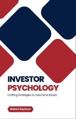Investor Psychology Investor Psychology