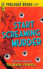 Start Screaming Murder