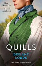 Quills Defiant Lords/Tempted By The Roguish Lord/The Governess's Scandalous Marriage